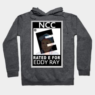 RATED E For EDDY RAY Hoodie